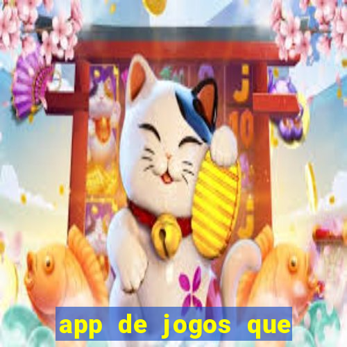 app de jogos que pagam de verdade